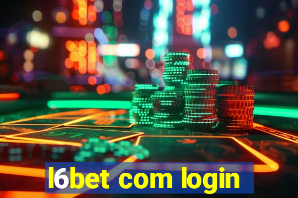 l6bet com login